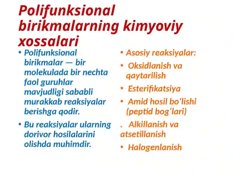 Polifunksional birikmalarning kimyoviy xossalari 2