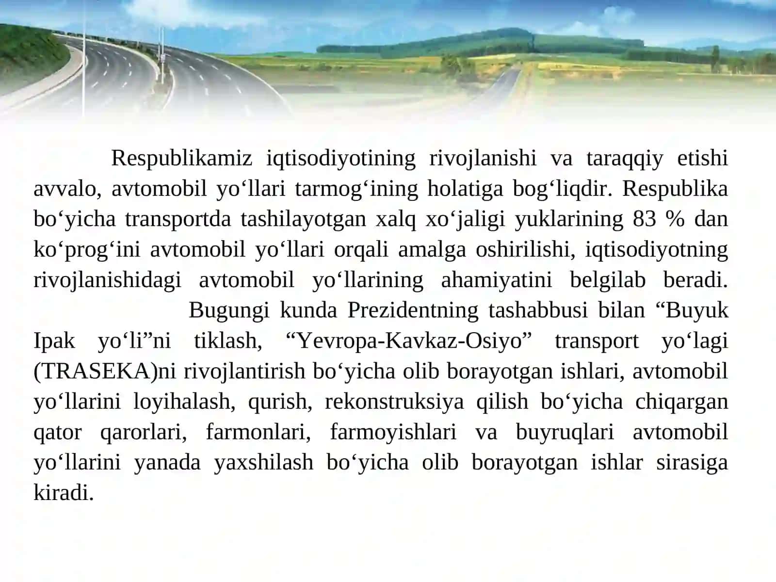 O‘zbekiston Respublikasining mustaqillik davrlarida avtomobil yo‘llarining rivojlanishi 2