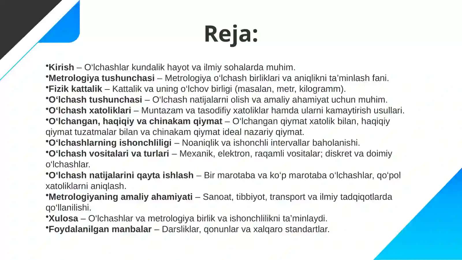 O‘lchashlarnazariyasielementlari.Metrologiyaningnazariyasoslari.Asosiytushunchalarvata’riflar,fizikkattalik,o‘lchash,o‘lchashxatoligi,fizikkattalikningo‘lchangan,haqiqiyvachinakamqiymati.O‘lchashlarningishonchliligivabirligi,ularningturlaribo‘yichatasnifi 2