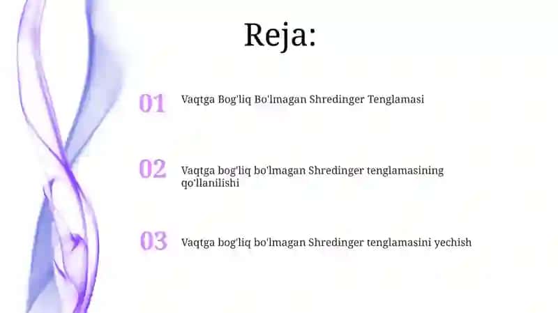 Vaqtga Bog'liq Bo'lmagan Shredinger Tenglamasi 2