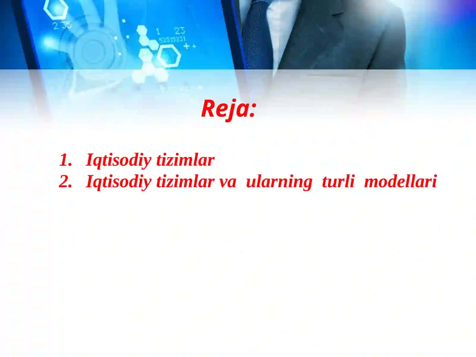 Iqtisodiy tizimlar va ularning modellari 2