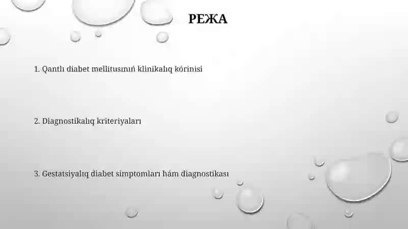 Qantli diabet simptomatologiyasi,diagnostik kriteryalar 2