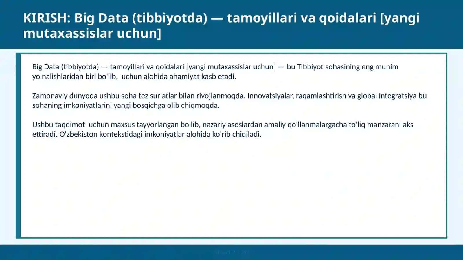 BIG DATA (TIBBIYOTDA) — TAMOYILLARI VA QOIDALARI [YANGI MUTAXASSISLAR UCHUN] 2