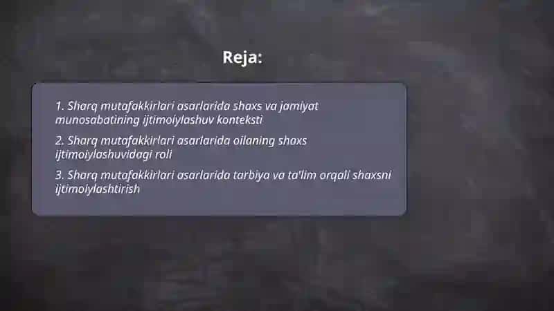 Sharq mutafakkirlari asarlarida shaxs ijtimoiylashuv masalalarining yoritilishi 2