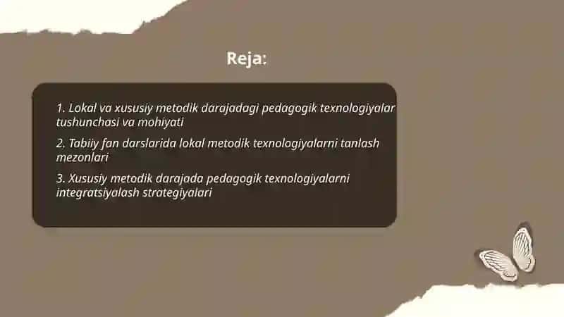 "Tabiiy fan"ni o'rganishda lokal va xususiy metodik darajadagi pedagogik texnologiyalarni uygʻunlashtirish 2