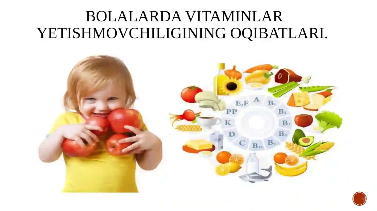 Bolalarda vitaminlar yetishmovchiligining oqibatlari 2