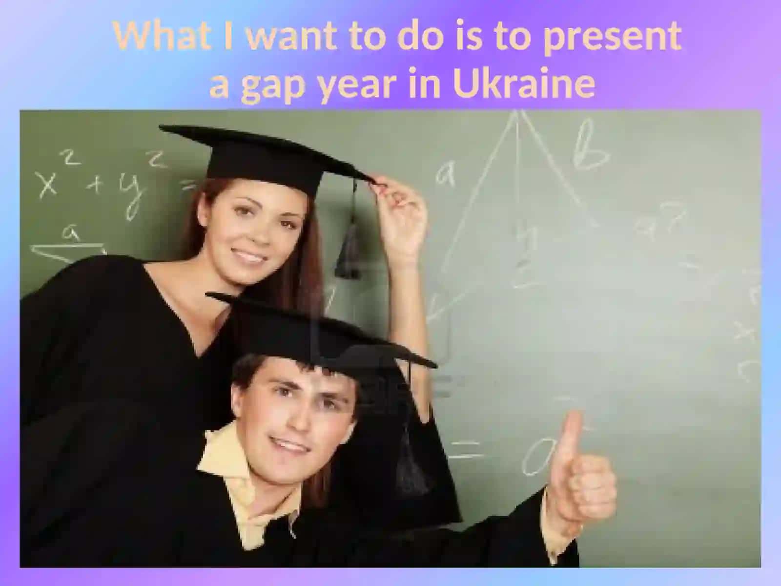 Taking a Gap Year in Ukraine 2