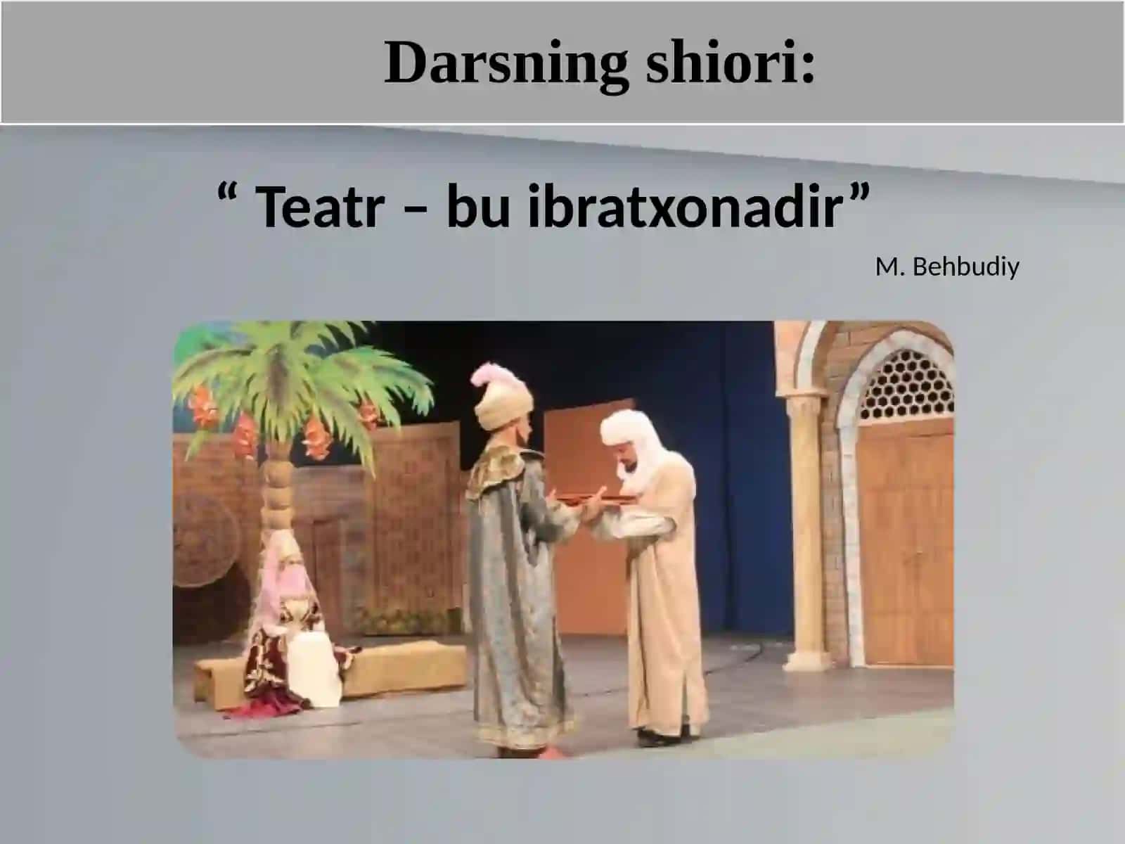"XIX-asr oxiri-XX asr boshlarida Teatr va Musiqa san’ati" 2