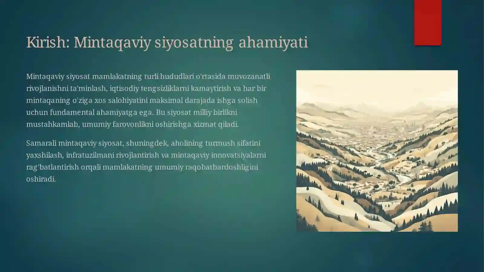Mintaqaviy siyosat: Maqsadlar, yo'nalishlar, uslublar va dastaklar 2