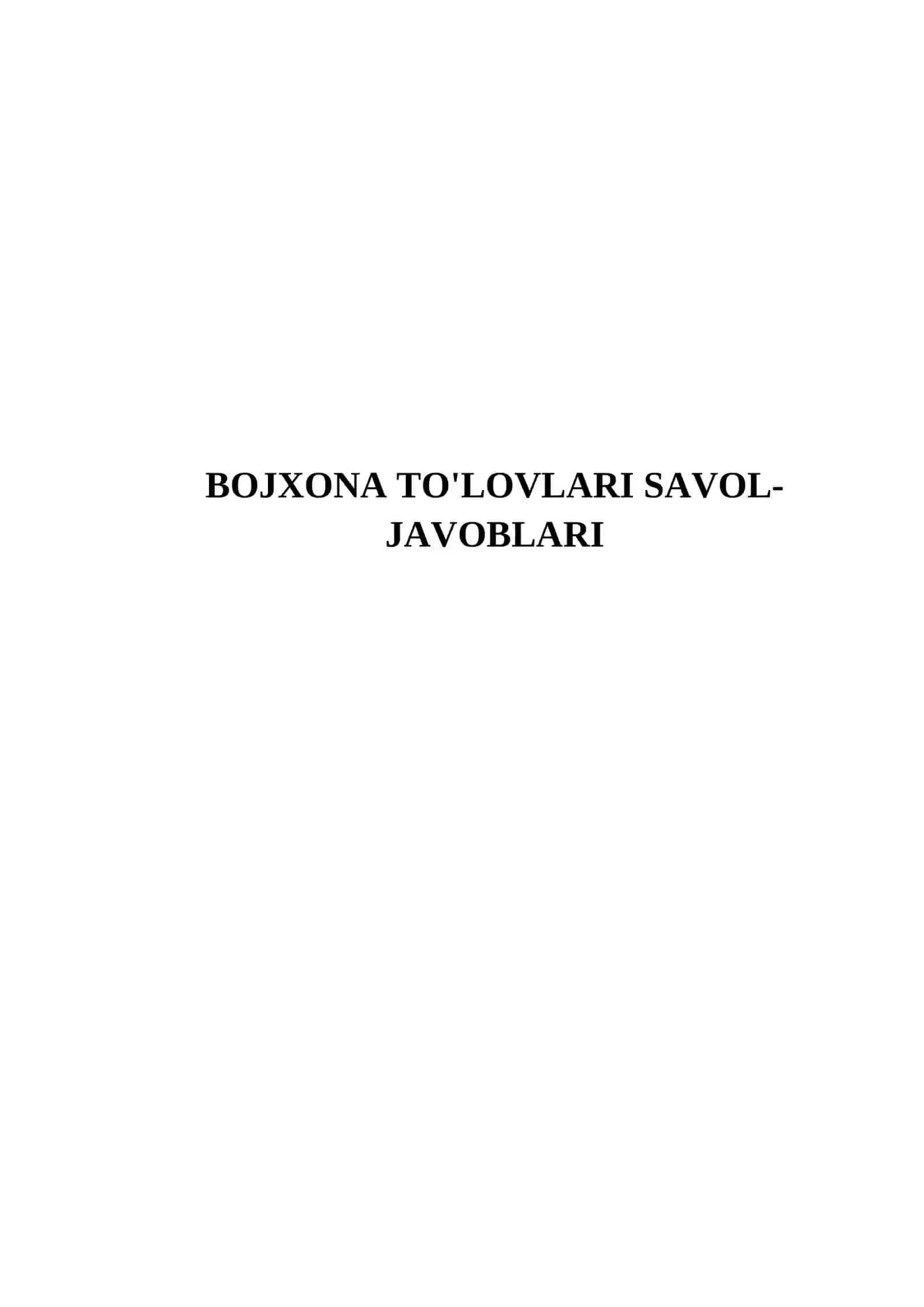 BOJXONA TO'LOVLARI SAVOL-JAVOBLARI 2