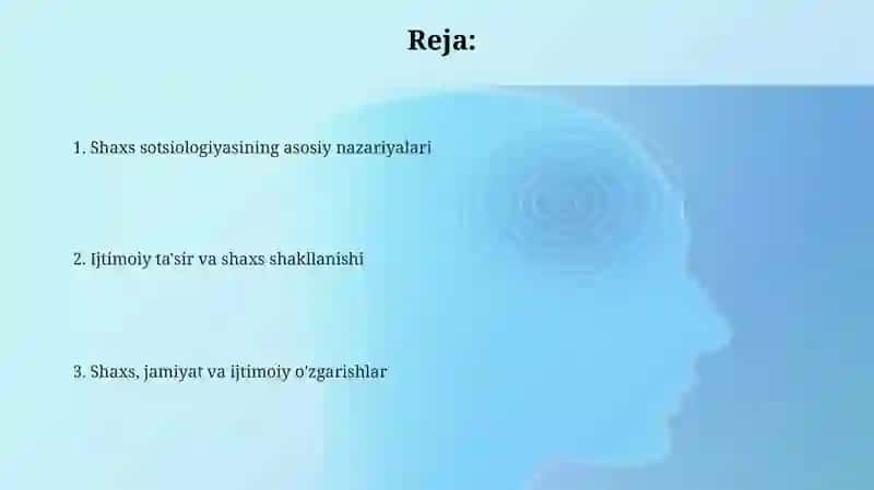 Shaxs sotsiologiyasini oʻrganishdagi nazariyalar 2