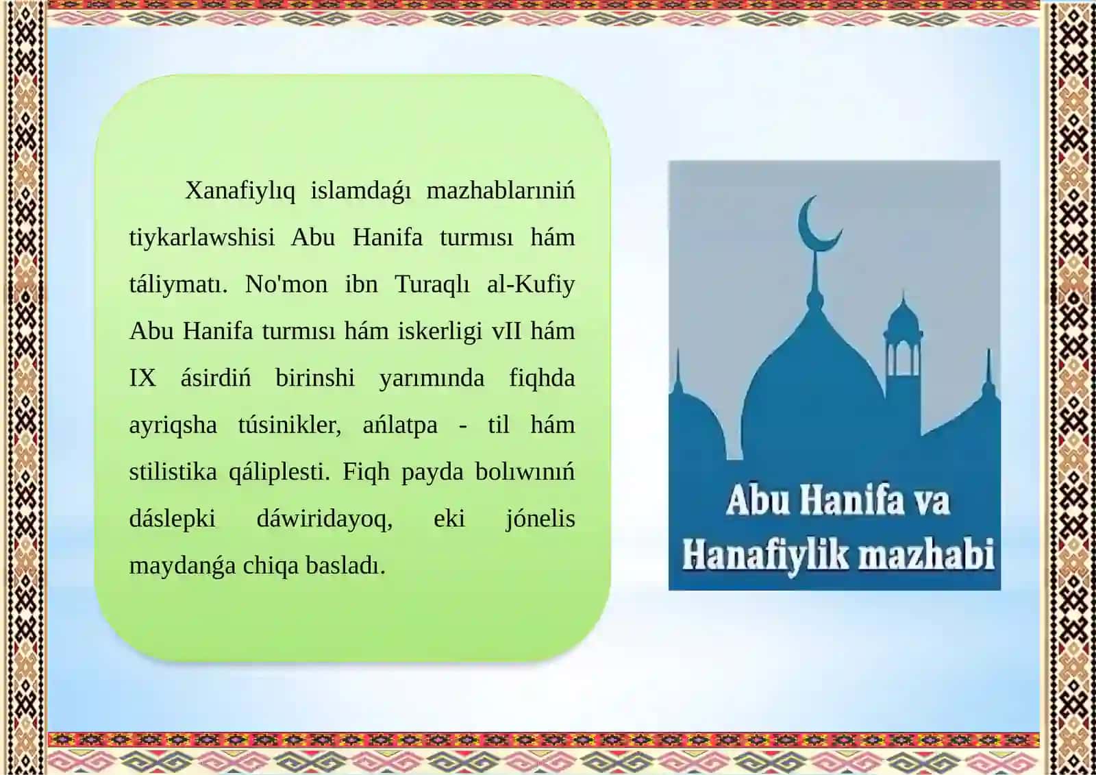 Xanafiy mazhabining rivojlanishi hamda O'rayliq Aziya sháriyattanıwshılarınıń ornı ham úlesi 2