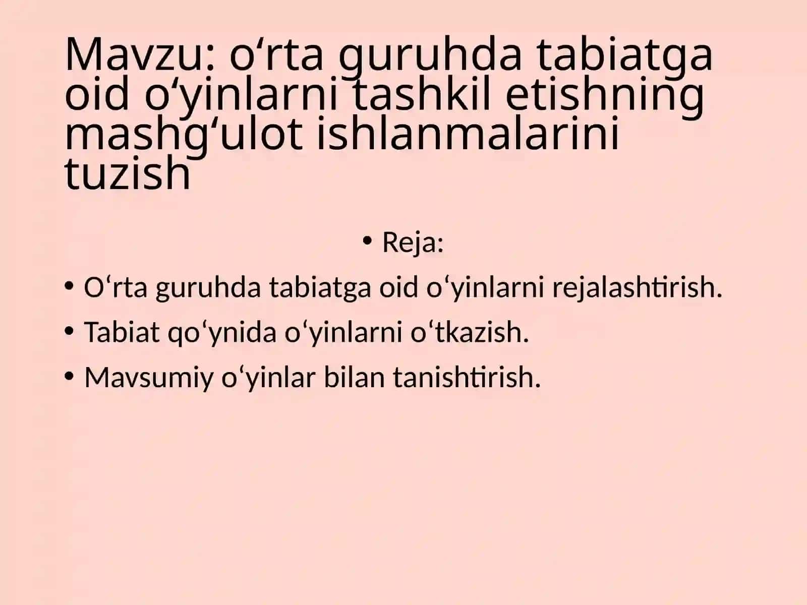 oʻrta guruhda tabiatga oid oʻyinlarni tashkil etishning mashgʻulot ishlanmalarini tuzish 2