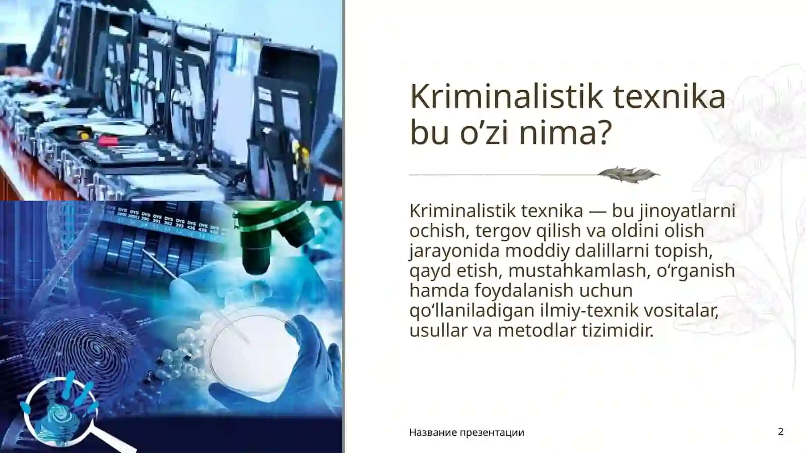 Kriminalistik texnikaning umumiy qoidalari. Sud fotografiyasi va video tasvir 2