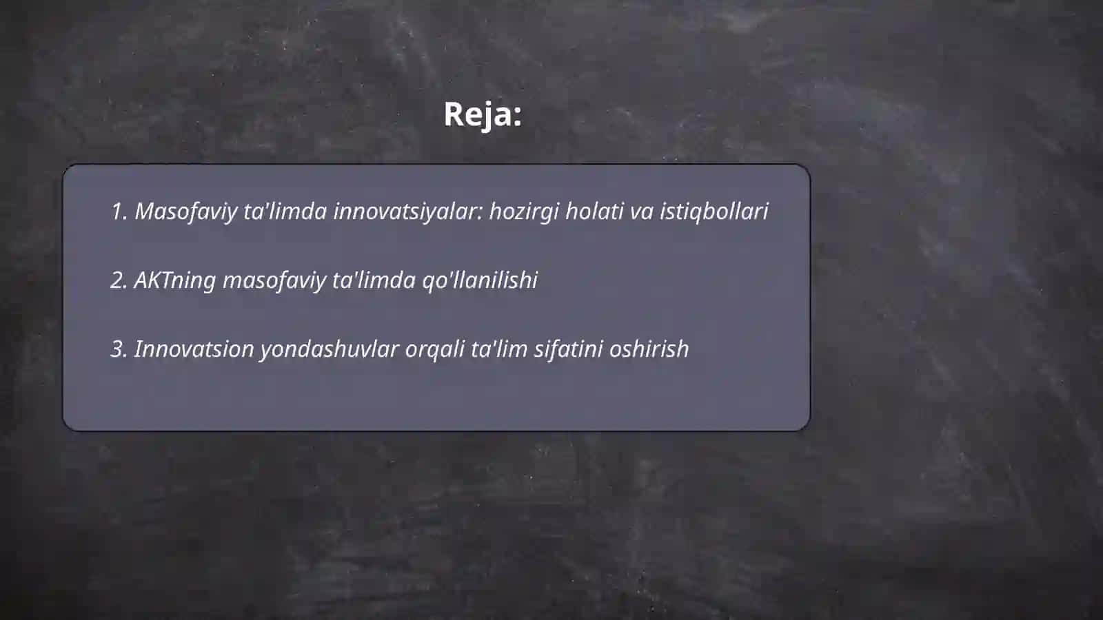 Masofaviy ta’limda innovatsiyaning roli Innovatsion yondashuvda AKT dan foydalanish 2