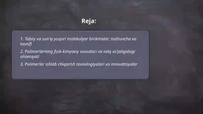 Tabiiy va sun'iy yuqori molekulyar birikmalarning xalq xoʻjaligidagi ahamiyati 2