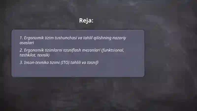 Ergonomik tizimlarni tahlil qilish va tasniflash 2