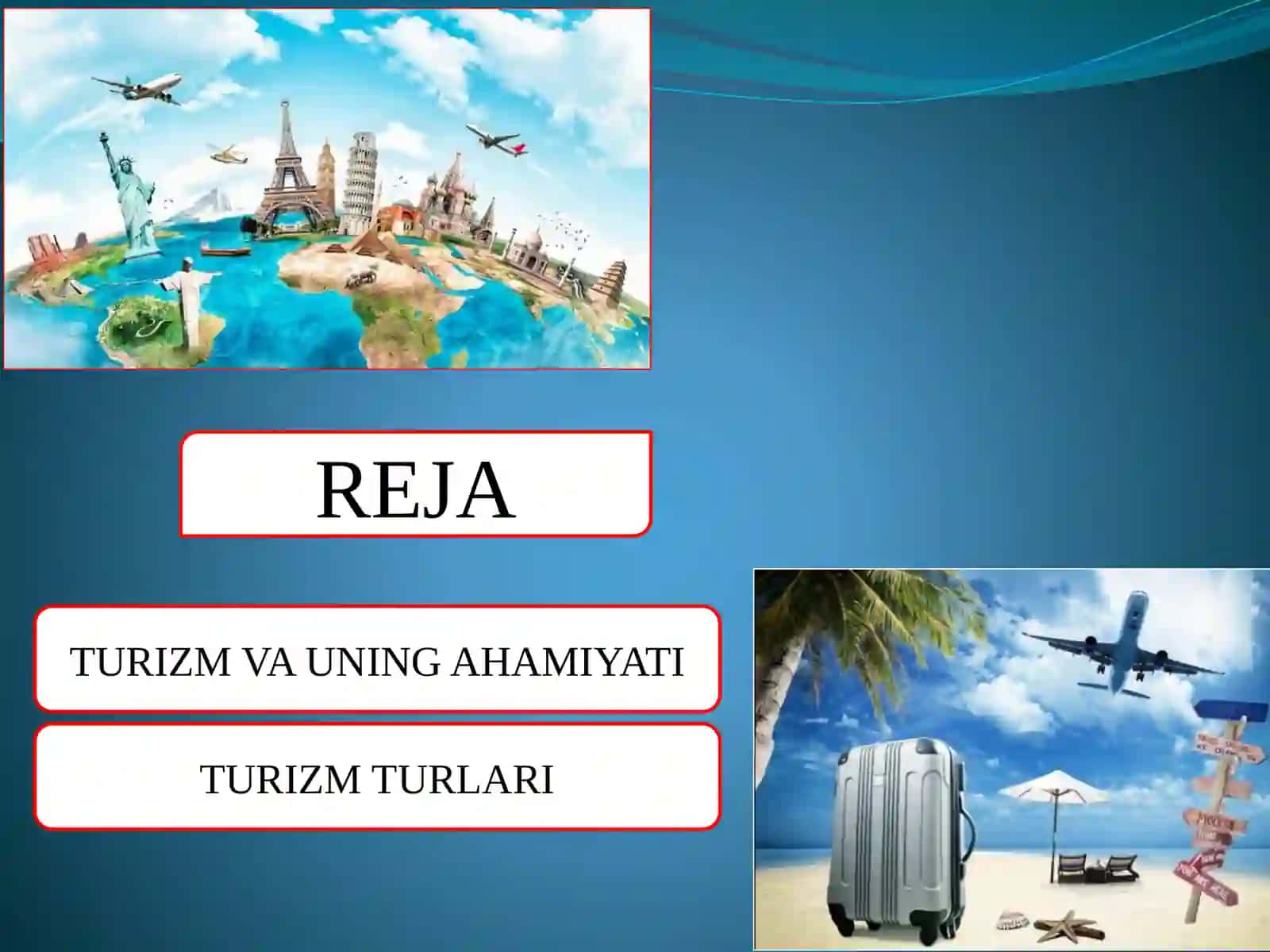 O’LKASHUNOSLIK VA TURIZM 2