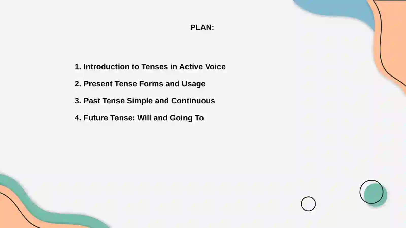 Tenses in Active Voice 2