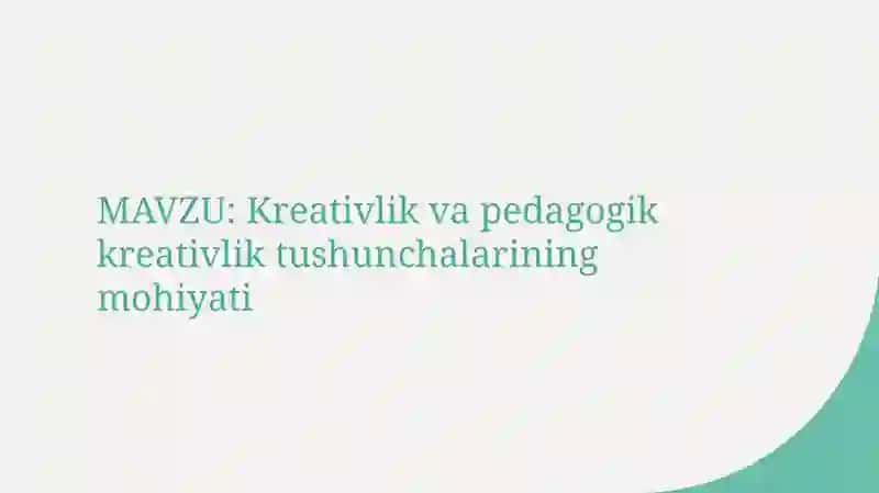 Kreativlik va pedagogik 2