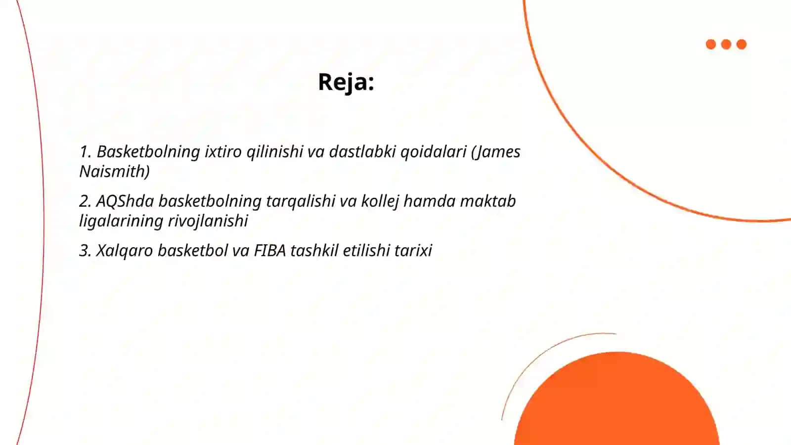 Basketbol oʻyinini jahonda va Oʻzbekistonda rivojlanish tarixi 2