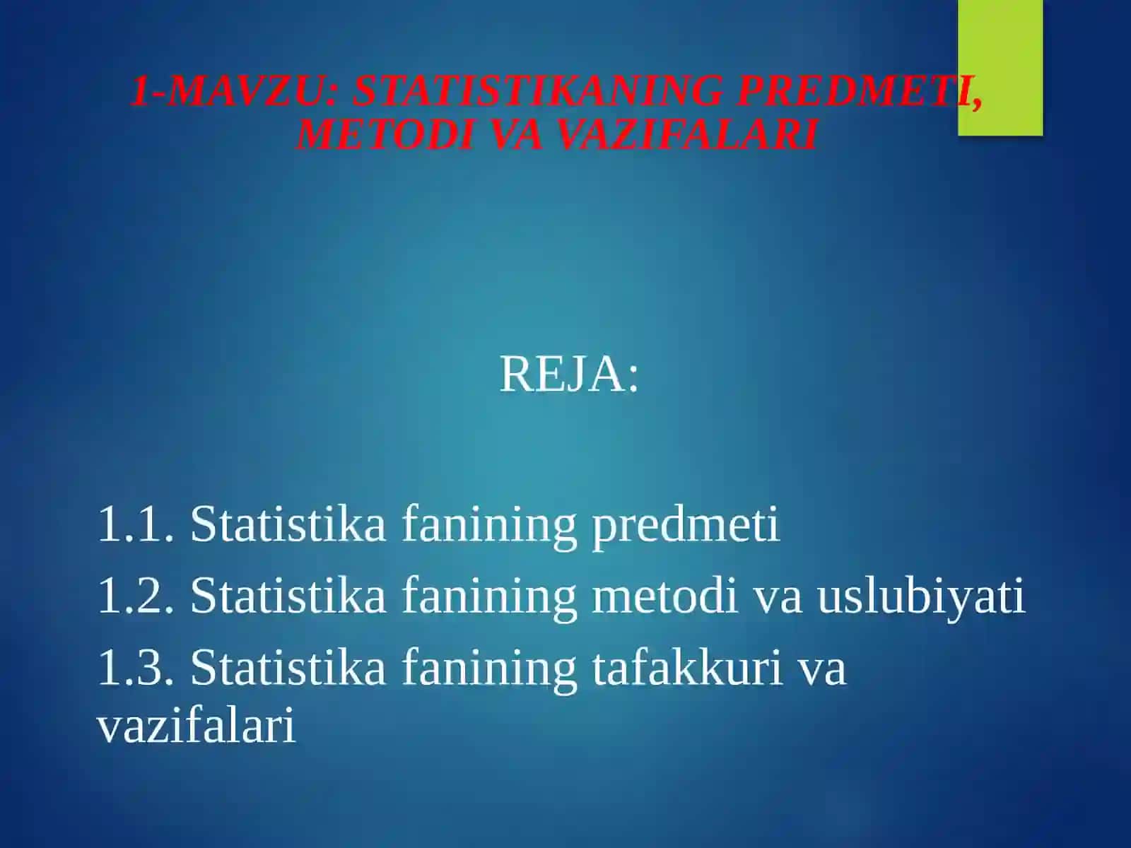 STATISTIKANING PREDMETI, METODI VA VAZIFALARI 2