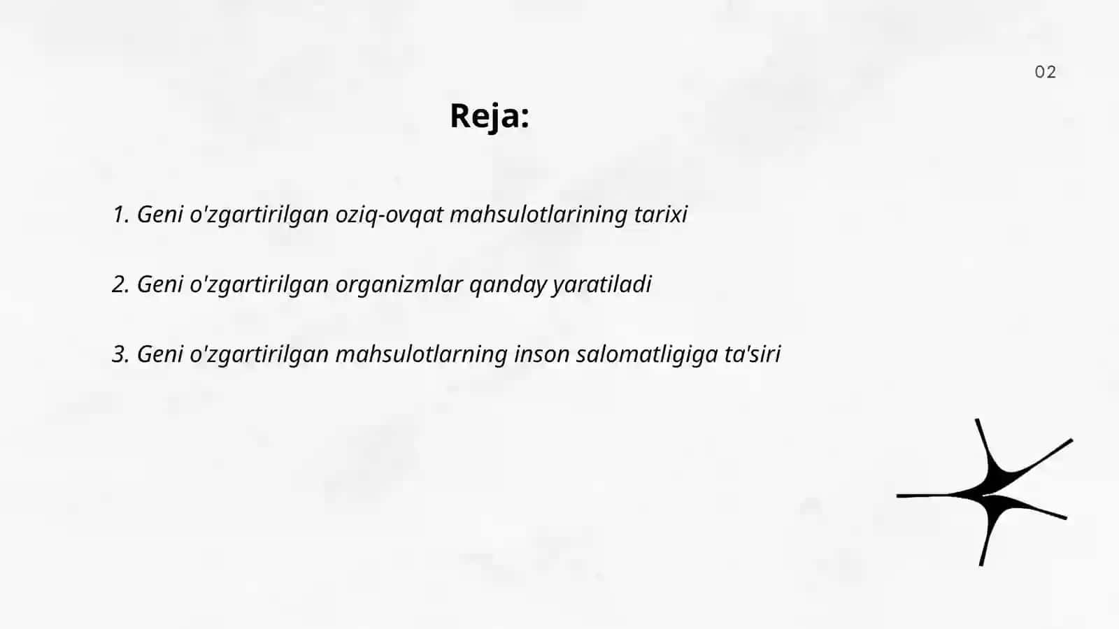 Geni o'zgartirilgan oziq-ovqat mahsulotlari va organizmlar 2