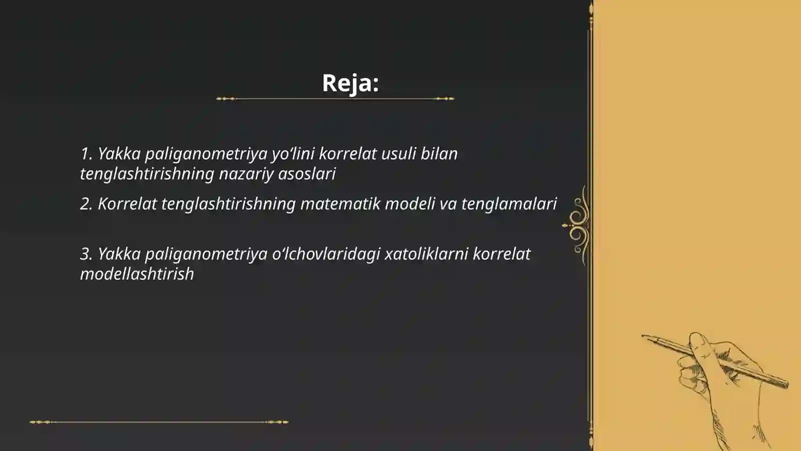 Yakka paliganometriya yo'lini korrelat usuli bilan tenglashtirish 2