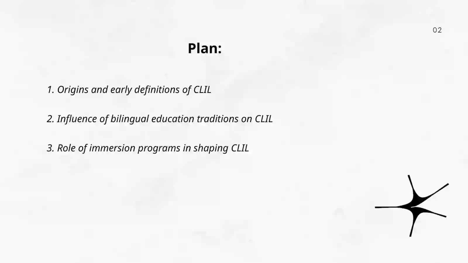 Defining CLIL - The historical Background 2