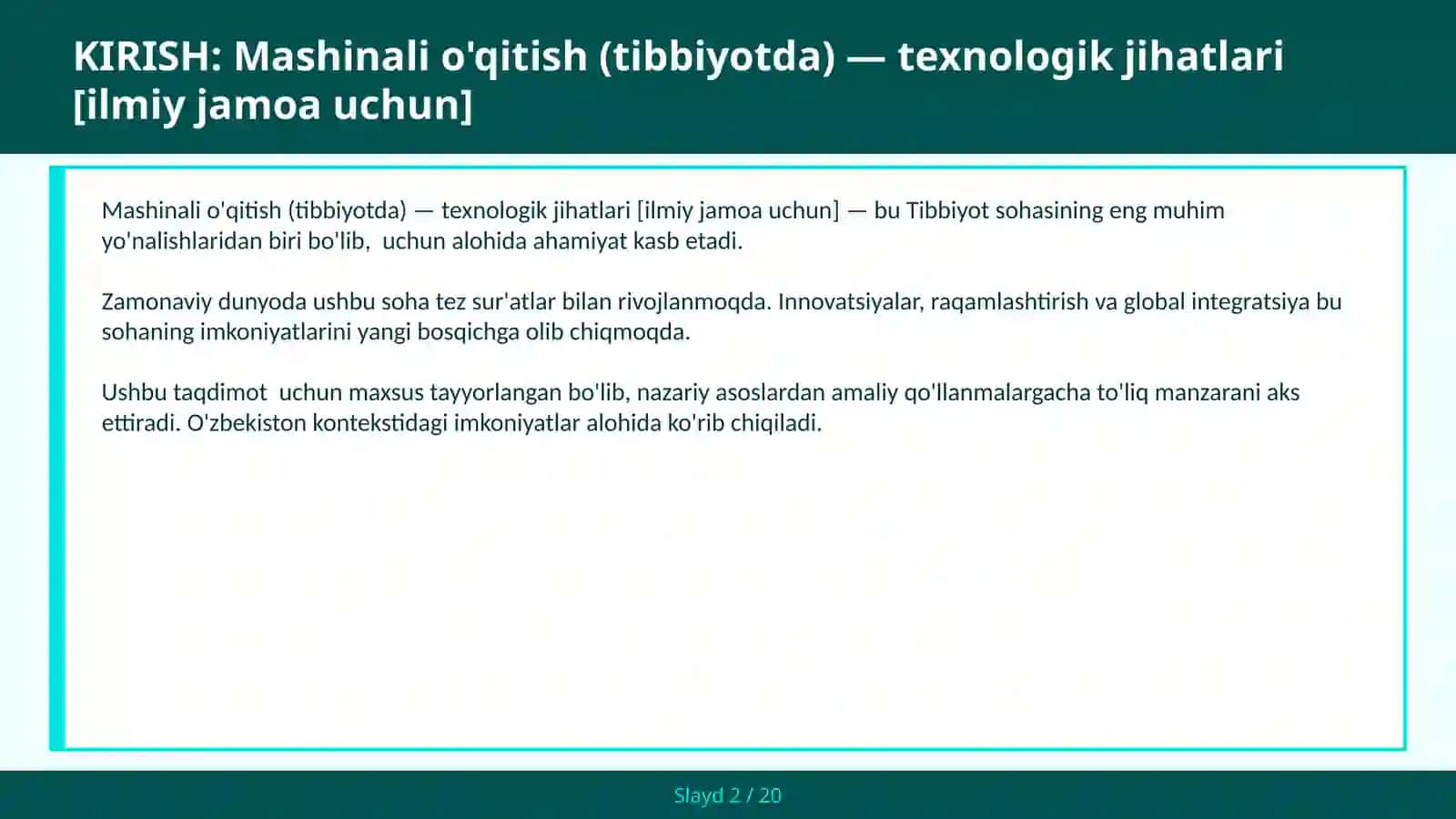 Mashinali o'qitish (tibbiyotda) — texnologik jihatlari [ilmiy jamoa uchun] 2