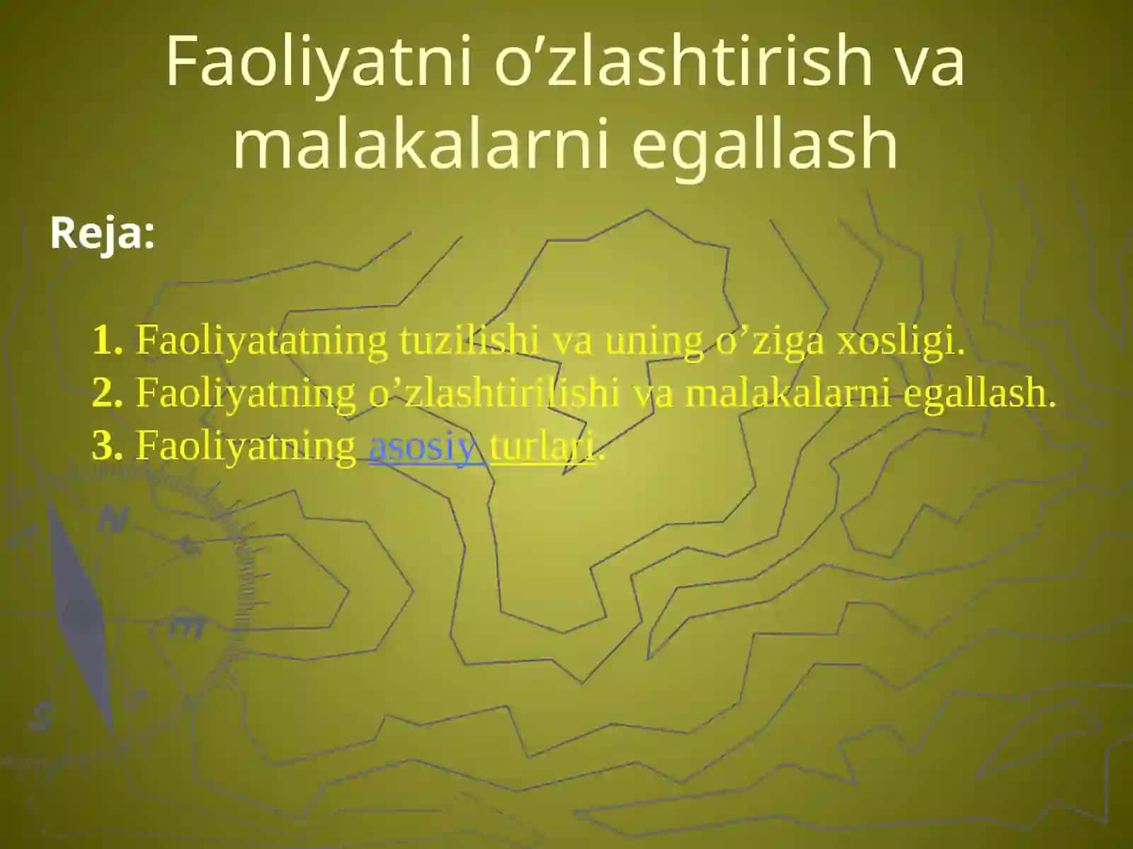 Faoliyatni o’zlashtirish va malakalarni egallash Pisixalogiya fanidan Mustaqil ishi 2