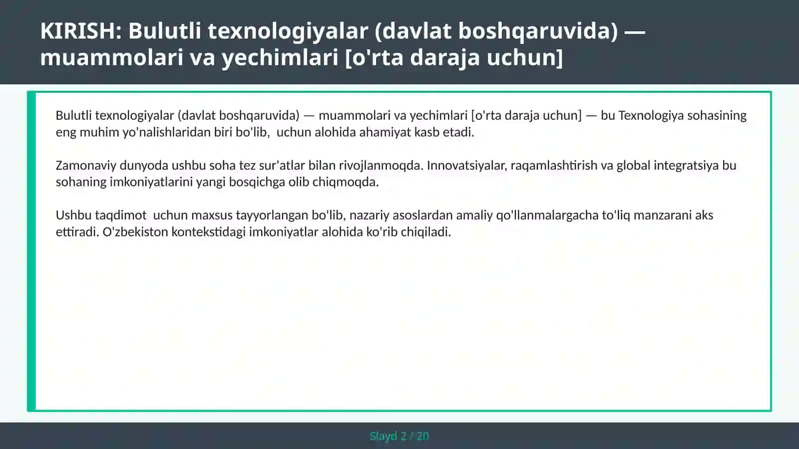 Bulutli texnologiyalar (davlat boshqaruvida) — muammolari va yechimlari [o'rta daraja uchun] 2