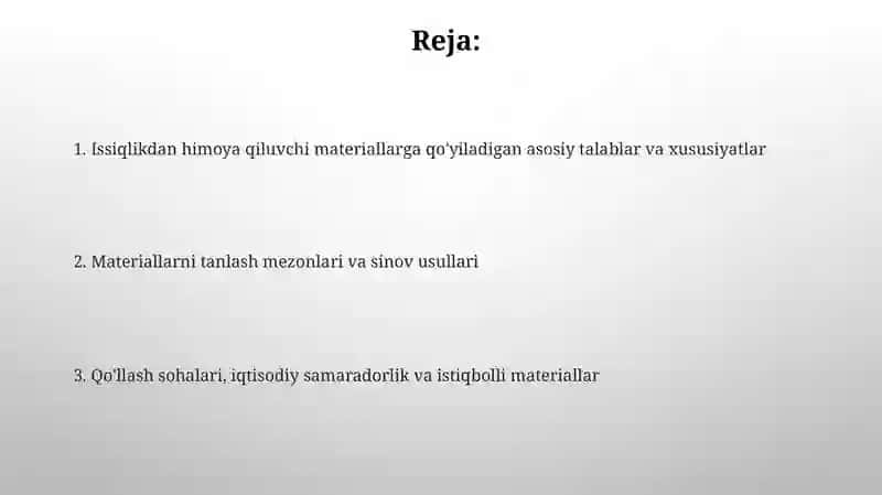 Issiqlikdan himoya qiluvchi materiallarga qo'yiladigan talablar va asosiy xususiyatlari 2
