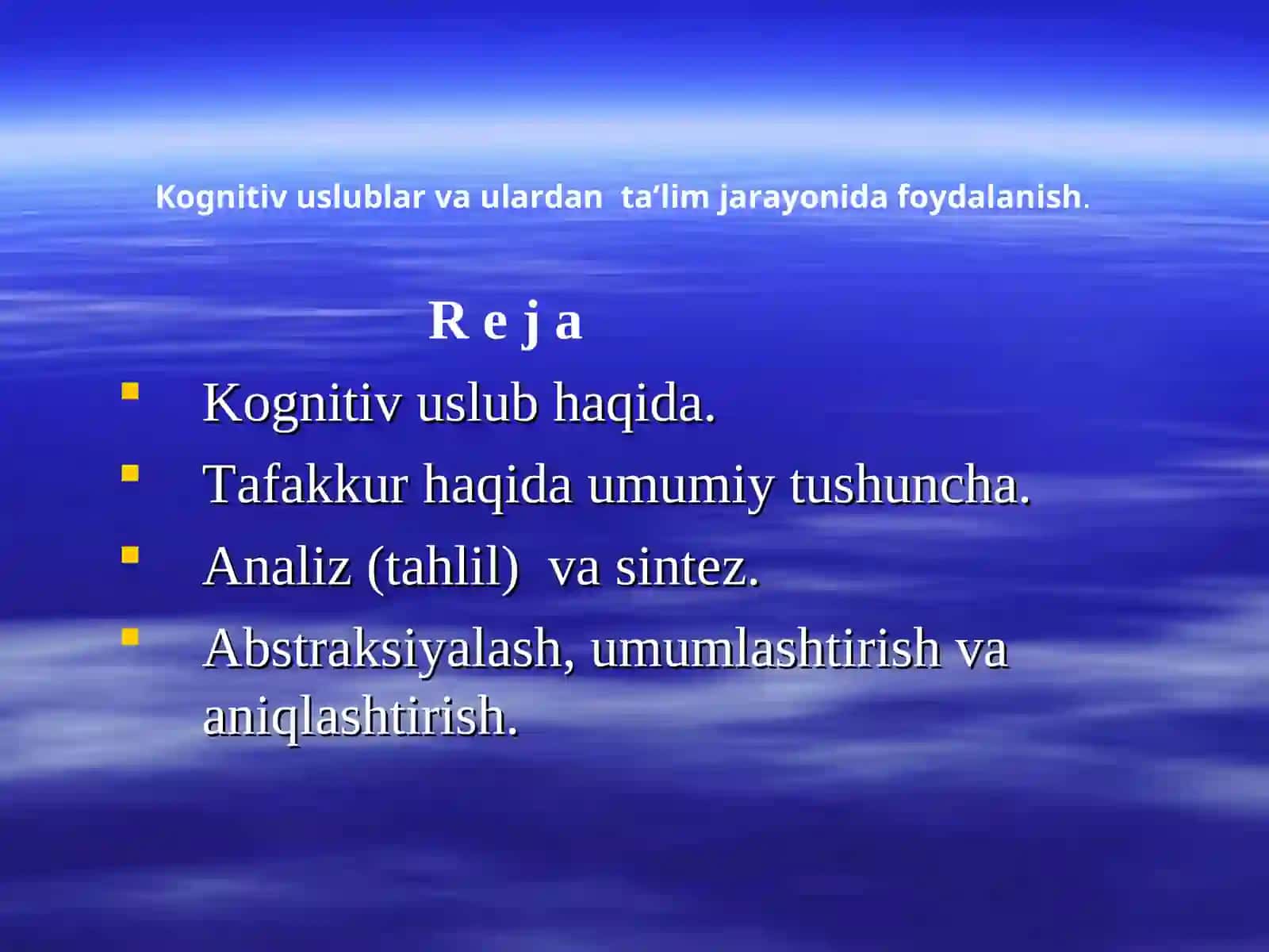 Kognitiv uslublar va ulardan ta’lim jarayonida foydalanish 2
