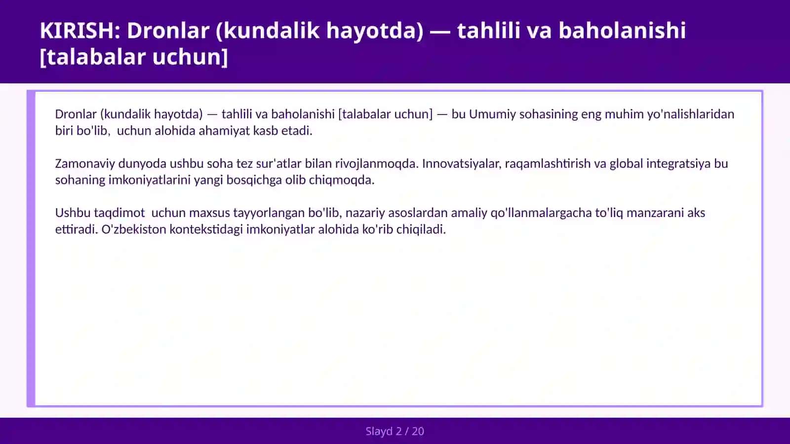 DRONLAR (KUNDALIK HAYOTDA) — TAHLILI VA BAHOLANISHI [TALABALAR UCHUN] 2