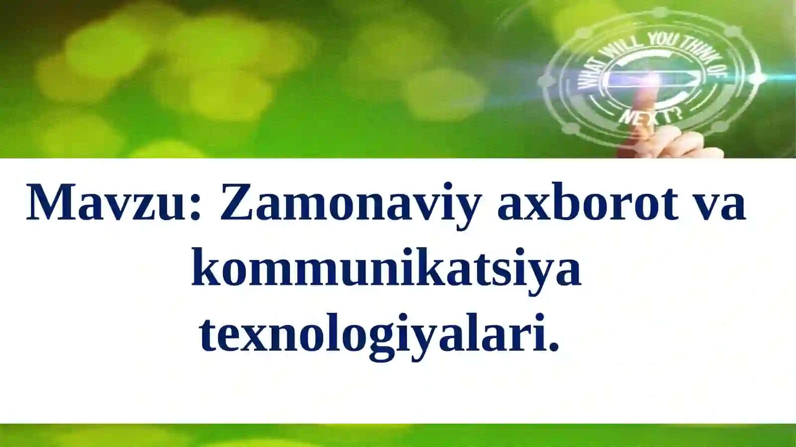Zamonaviy axborot va kommunikatsiya texnologiyalari. 2