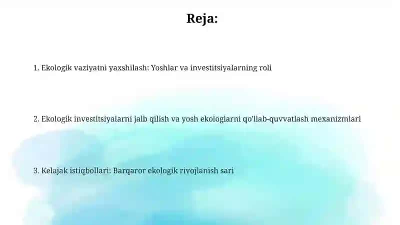 Ekologik holatni yaxshilash ekolog yoshlarni koʻpaytirish va ekologik investitsiyalarni jalb etish 2