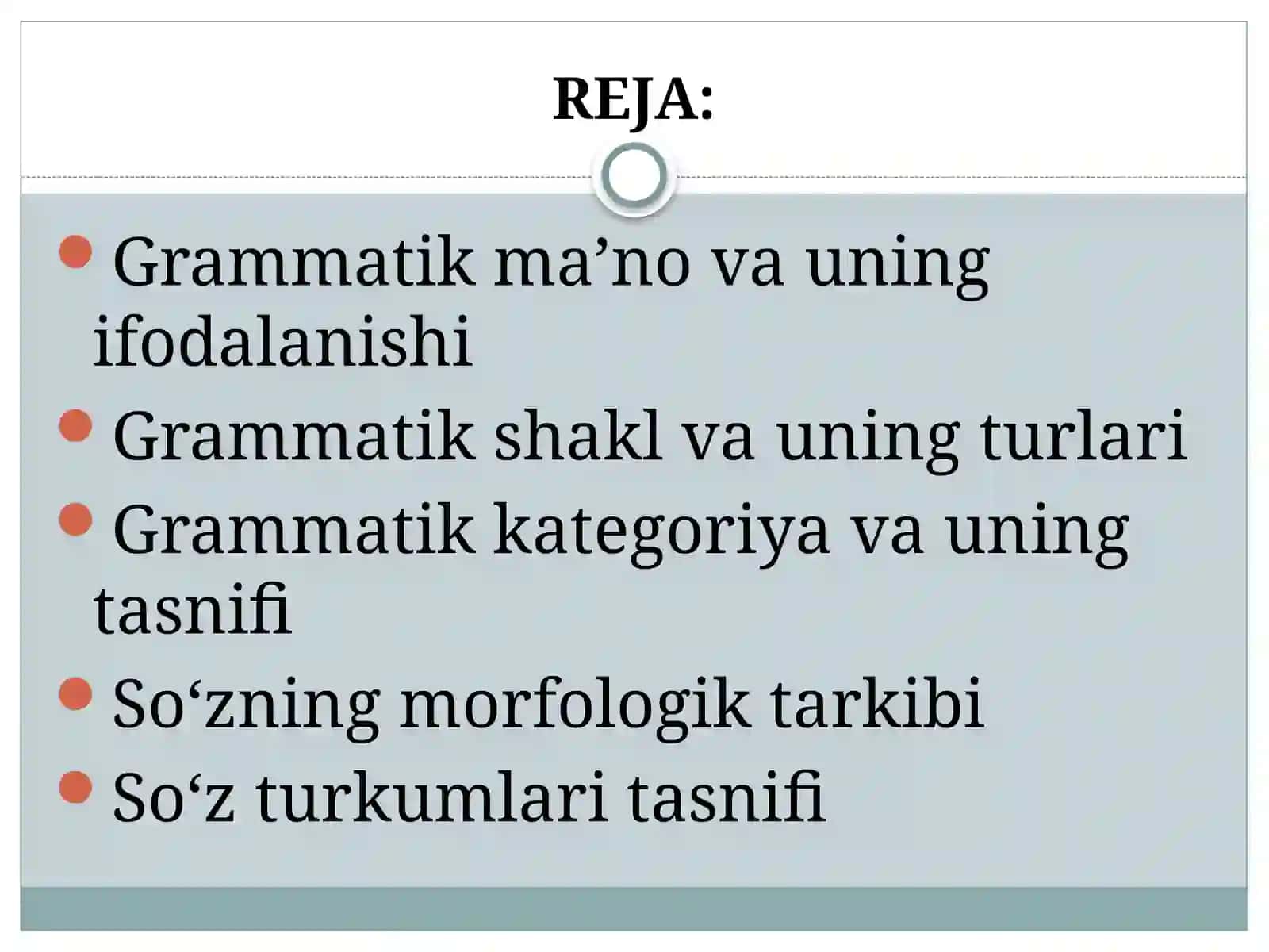 Morfologiya. So‘z turkumlari tasnifi 2