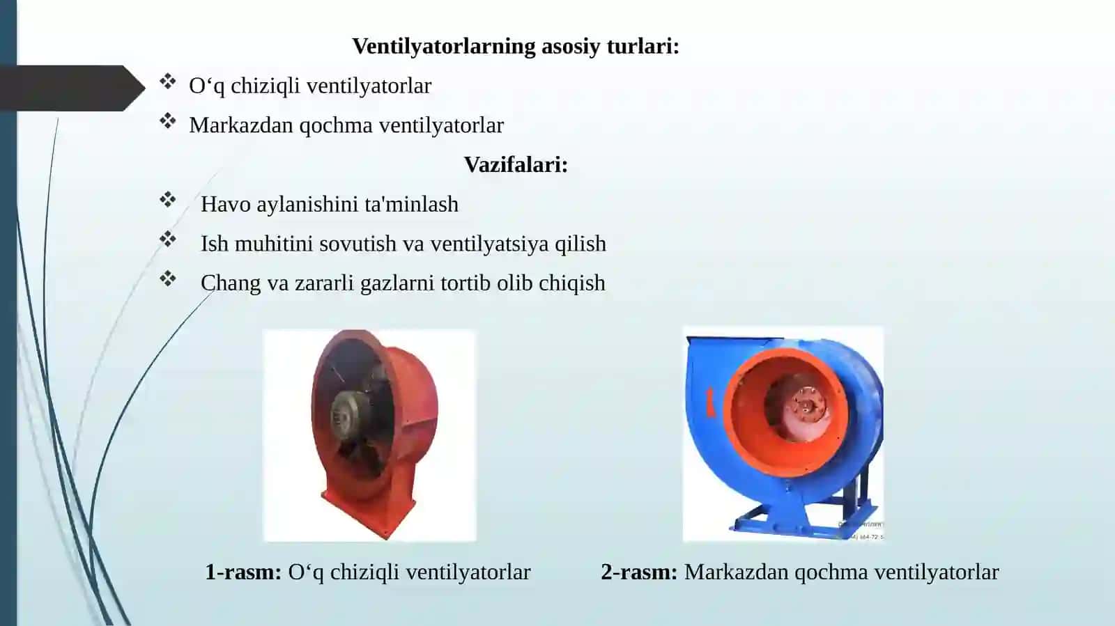 Ventilyatorqurilmalarining elektr jixozlari,elektr yuritmalari va energetik ko‘rsatkichlari 2