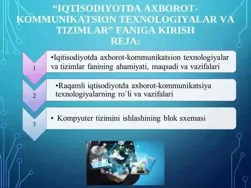 IQTISODIYOTDA AXBOROT-KOMMUNIKATSION TЕXNOLOGIYALAR VA TIZIMLAR 2