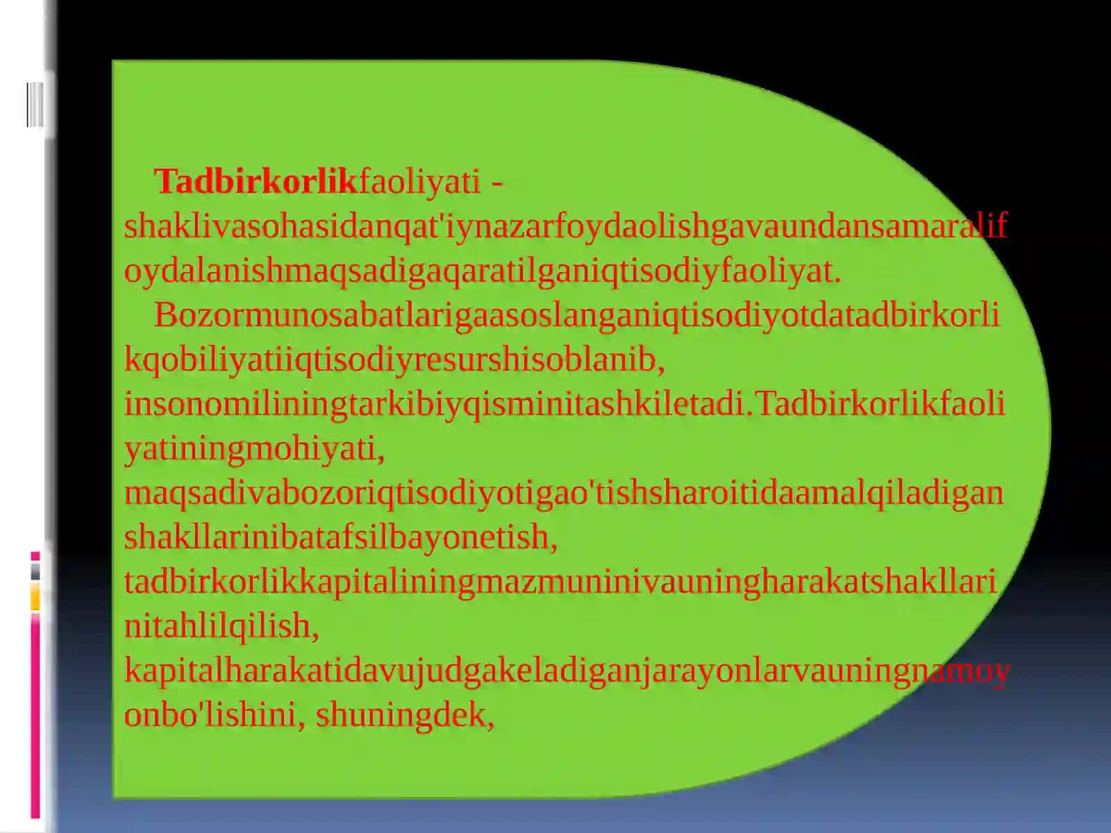 Tadbirkorlik faoliyatining mohiyati va muhumi belgilari 2