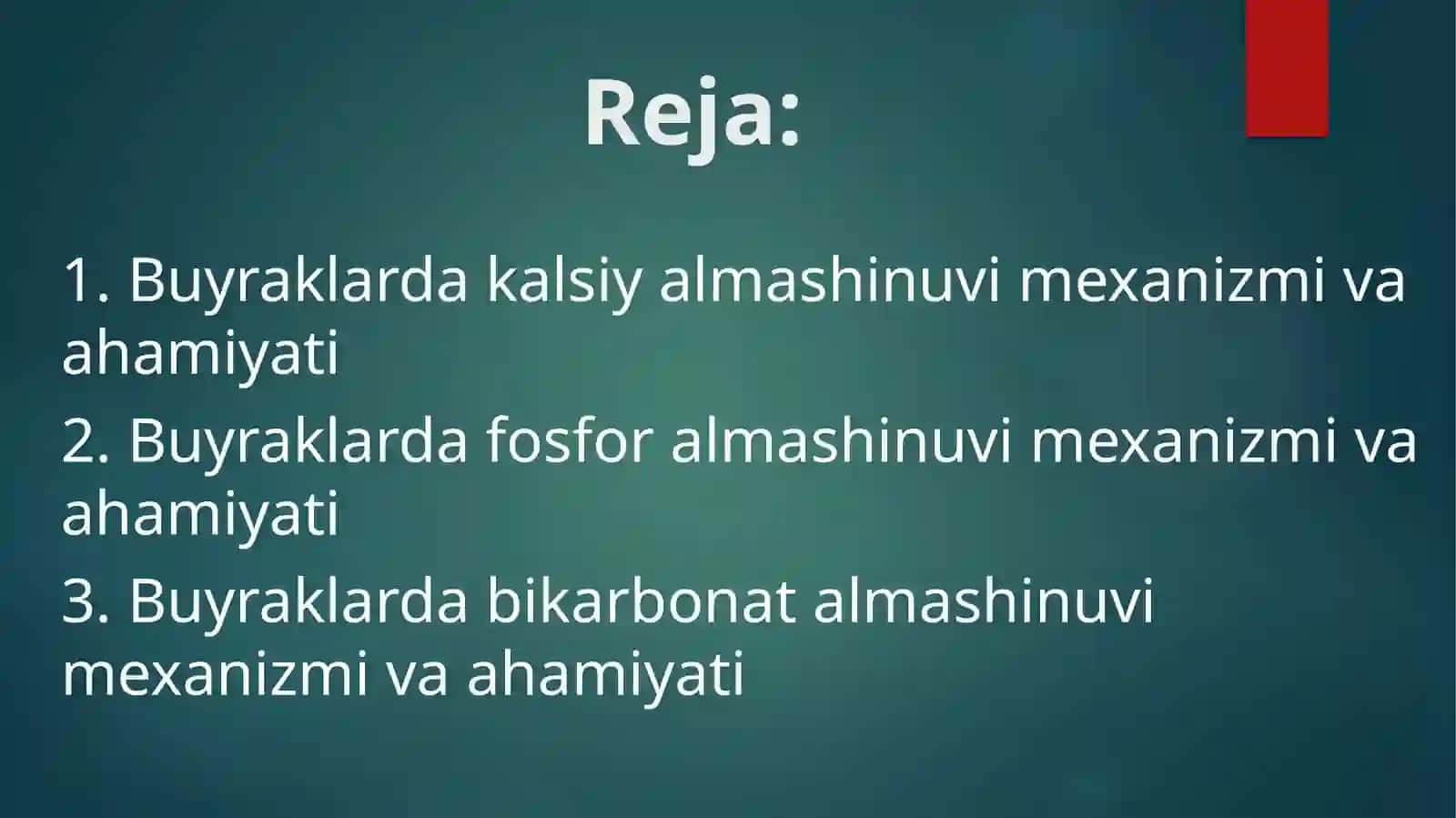 Buyraklarning kalsiy, fosfor va bikarbonat almashinuviga ahamiyati 2