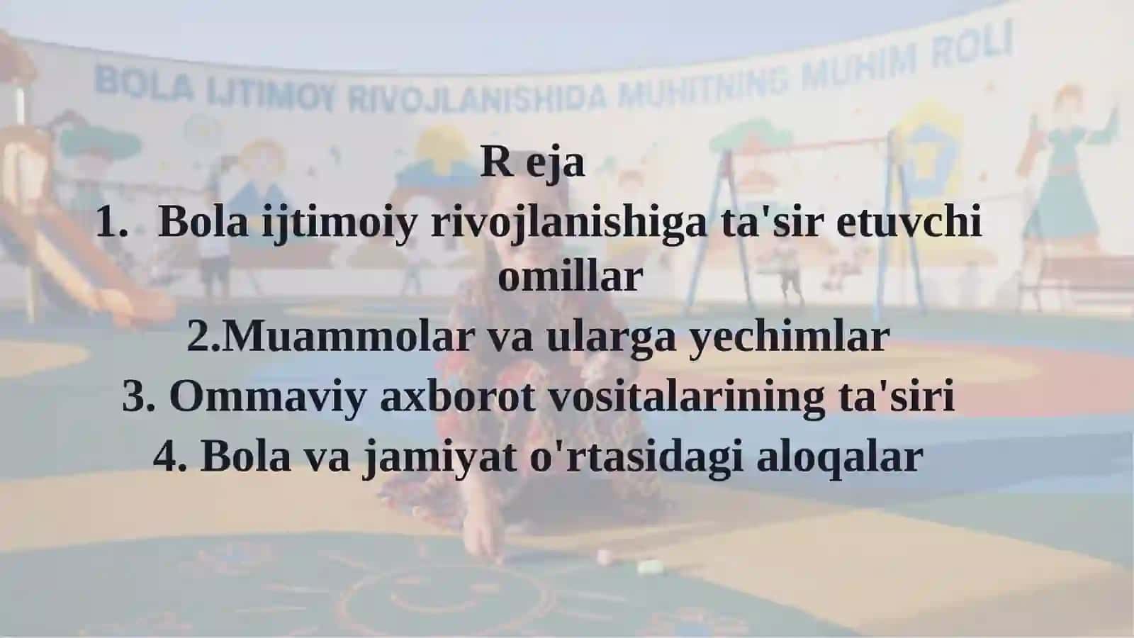 Bola ijtimoiy jivojlanishda muhitning ta'siri 2