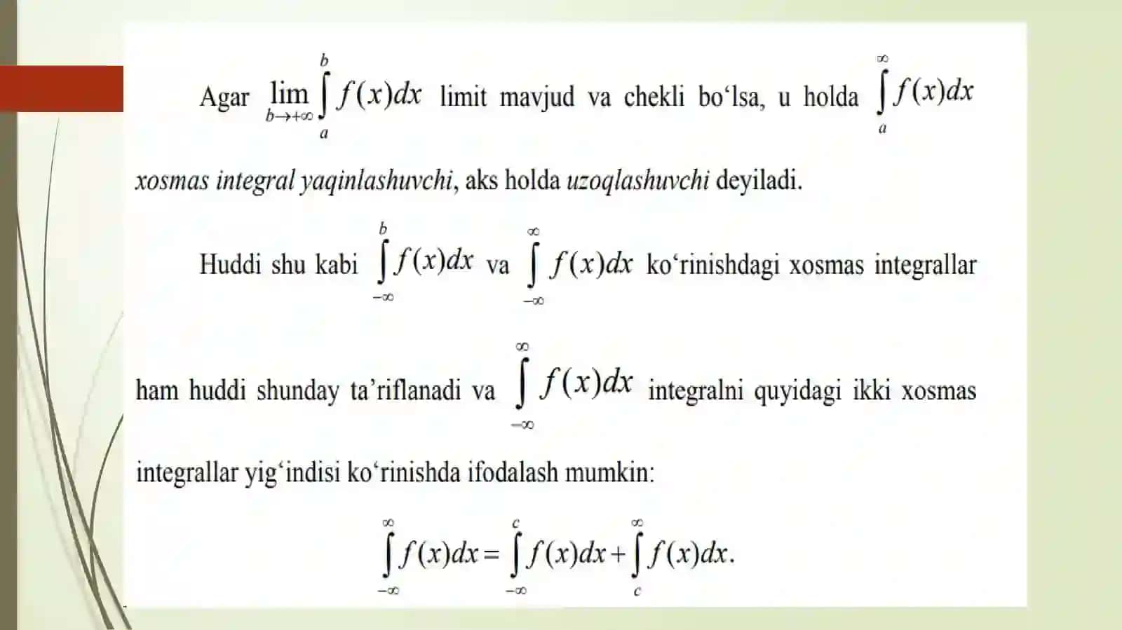 Chegaralari cheksizbo‘lgan xosmas integrallar 2