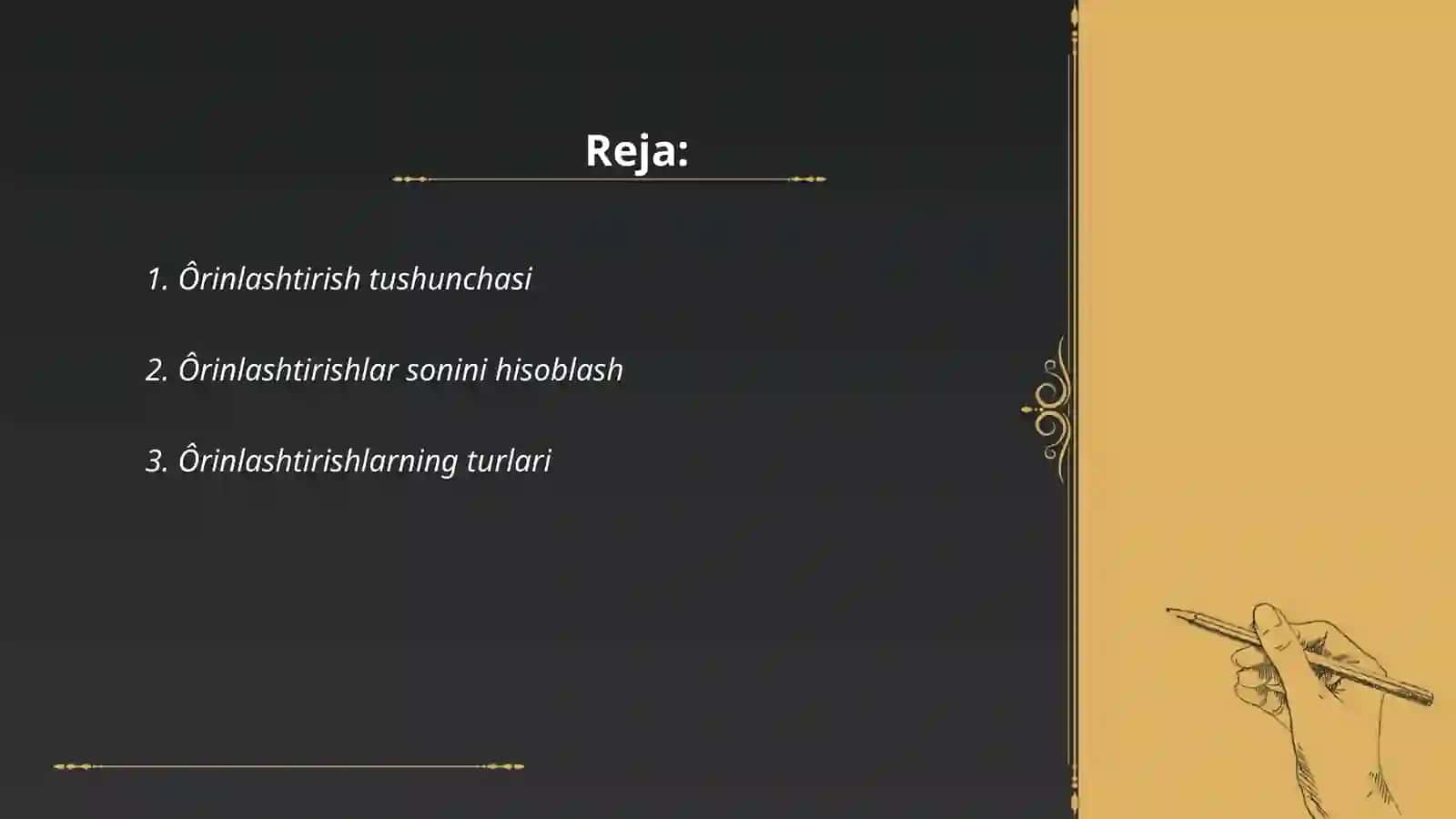 Ôrinlashtirish va ôrin almashtirishlar. Kichik tartibli determinandlar n-tartibli determinand va ularning xossalari 2