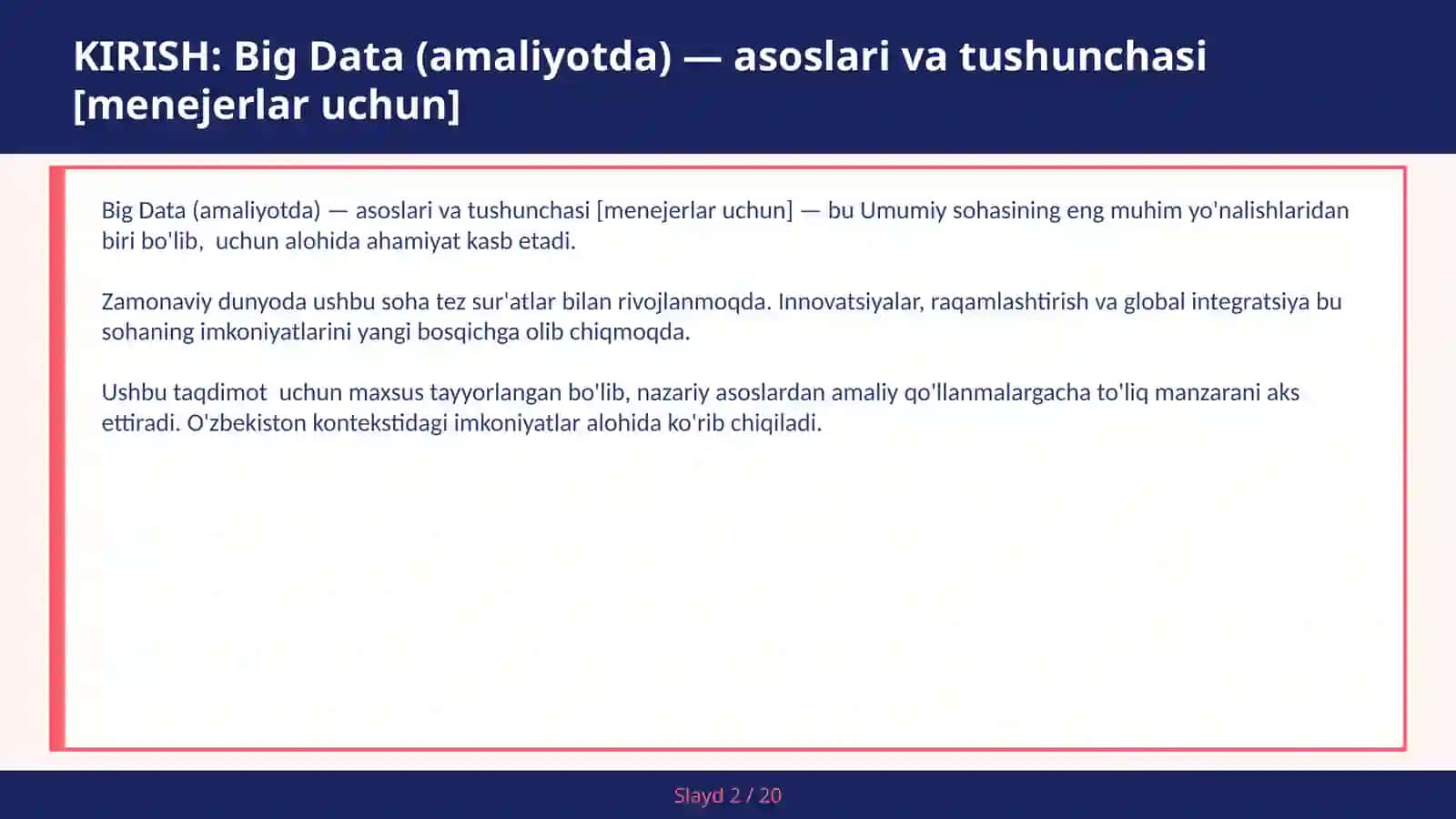 BIG DATA (AMALIYOTDA) — ASOSLARI VA TUSHUNCHASI [MENEJERLAR UCHUN] 2