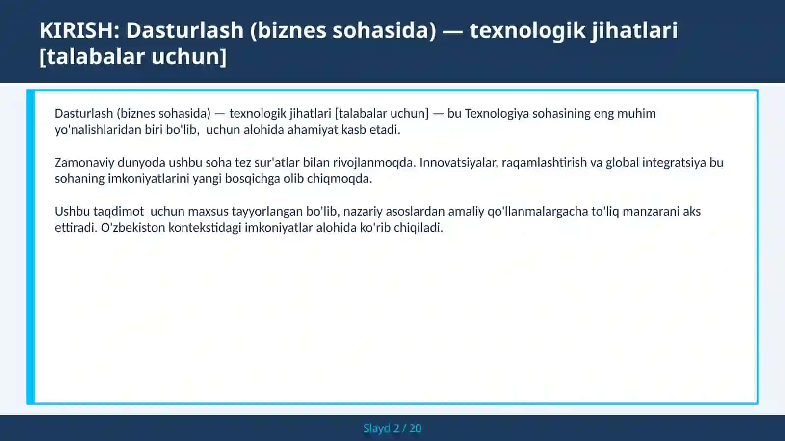 Dasturlash (biznes sohasida) — texnologik jihatlari [talabalar uchun] 2