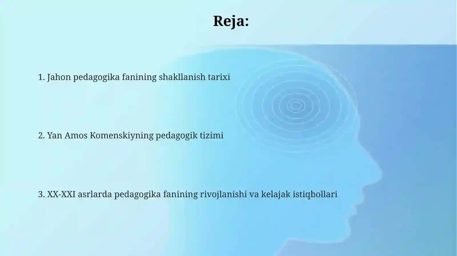 Jahon pedagogika fanining rivojlanishi tarixi 2