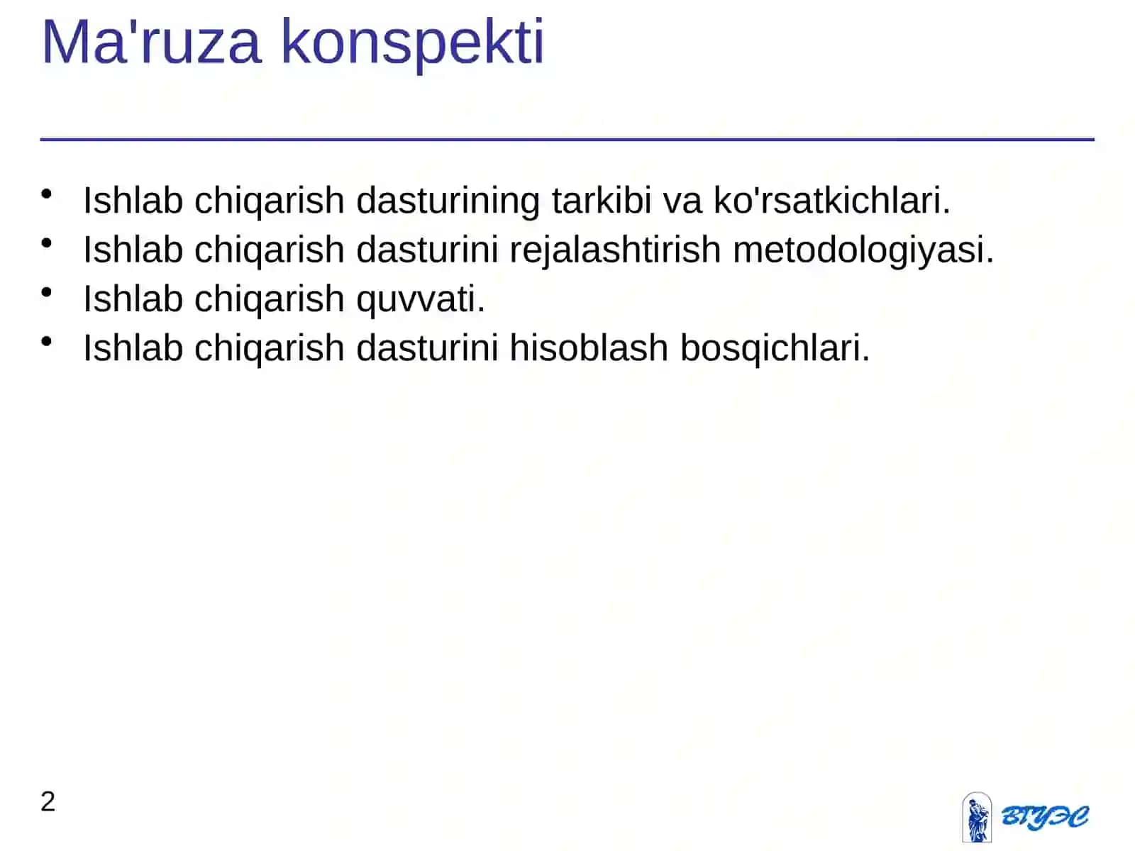 Ishlab chiqarish rejasi ko'rsatkichlari 2