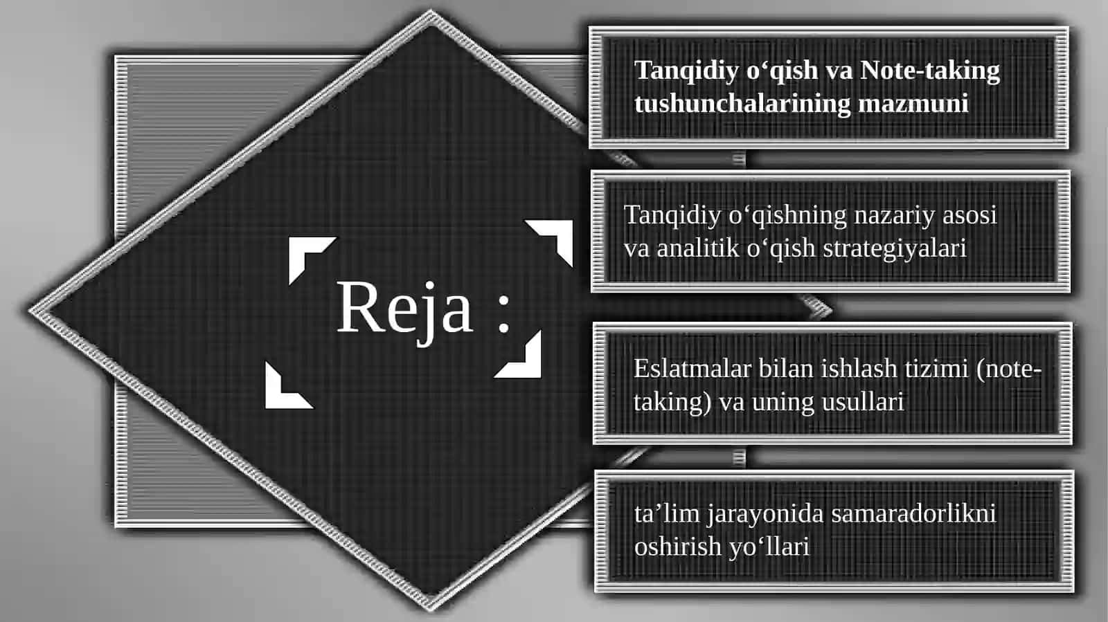 TANQIDIY O’QISH VA ESLATMALAR BILAN ISHLASH AKKK (Note-Taking) 2